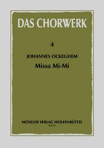 Ockeghem: Missa “Mi-Mi “