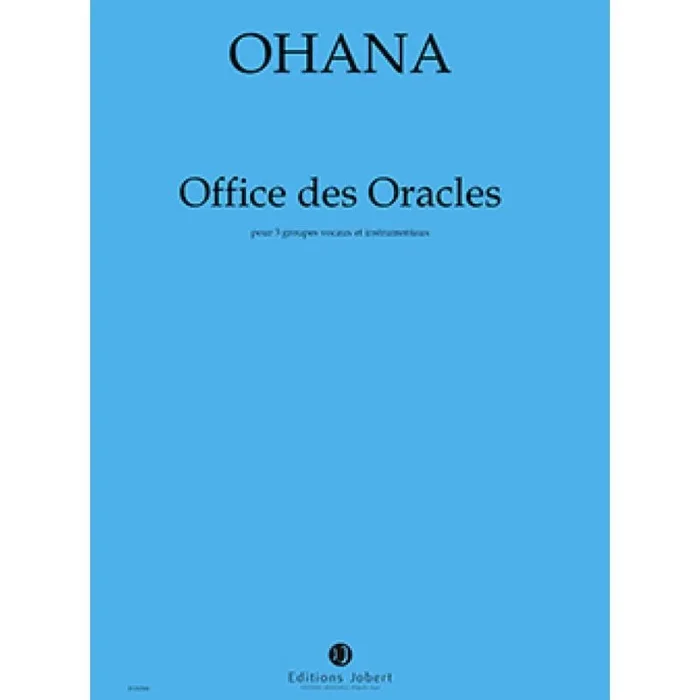 Ohana, Maurice – Office des Oracles