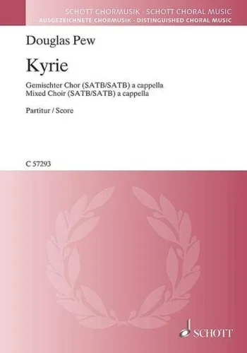 Pew : Kyrie: Choral Music Choir a Cappella (Schott)