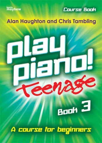 Play Piano Teenage Book 3 (Haughton & Tambling)
