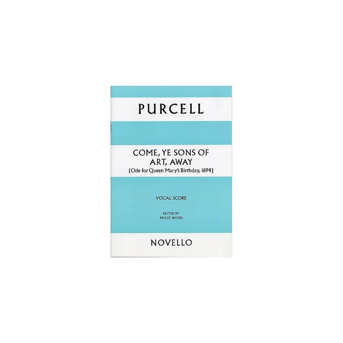 Purcell, Henry – Come Ye Sons Of Art Away