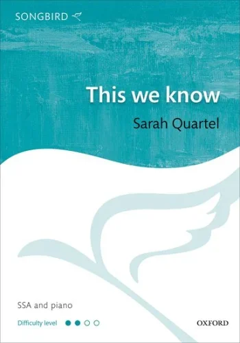 Quartel : This We Know: SSA And Piano (OUP)