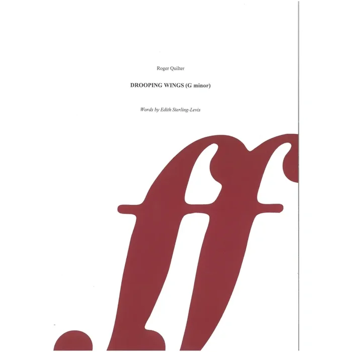 Quilter, Roger – Drooping Wings (G minor)