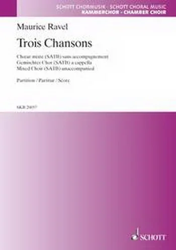 Ravel : Trois Chansons: Satb A Cappella: Score