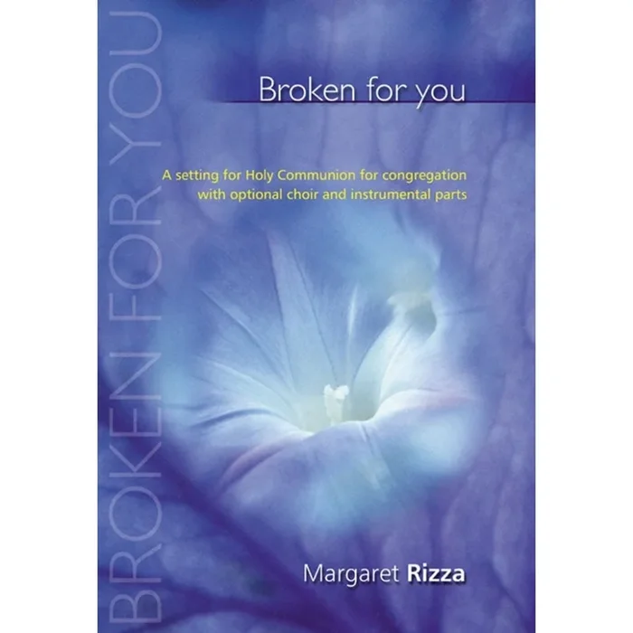Rizza, Margaret – Broken for You (Catholic SATB)