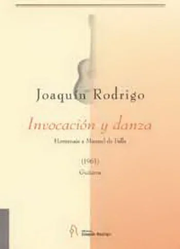 Rodrigo : Invocacion Y Danza: Guitar