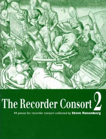 Rosenberg : The Recorder Consort Vol.2: 44 Pieces For Recorder Consort 1-6 Recorders