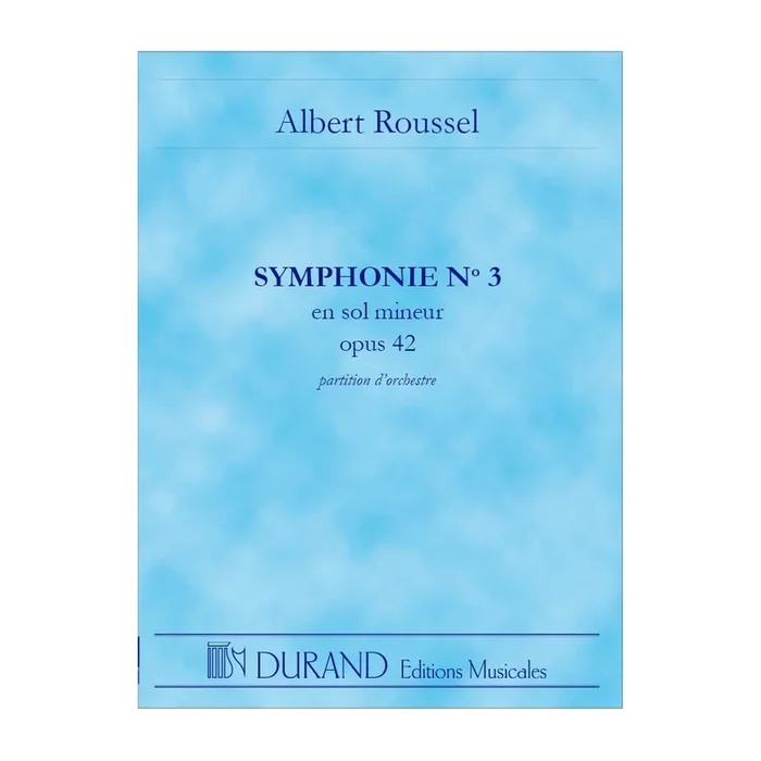 Roussel, Albert – Symphonie N 3 Op 42 Poche (Sol Mineur