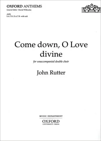 Rutter : Come Down, O Love Divine Vocal SSAATTBB (OUP)