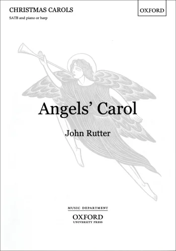 Rutter : Rutter: Angels Carol: Vocal SATB (OUP) Digital Edition