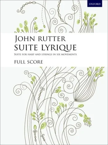 Rutter : Suite Lyrique: Harp And Strings: Full Score (OUP)