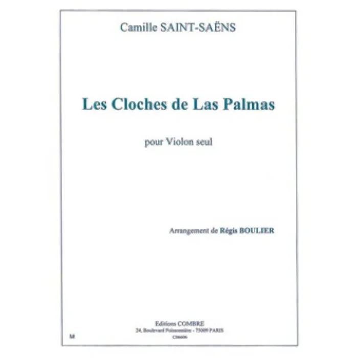 Saint-Saëns & Boulier – Les Cloches de Las Palmas