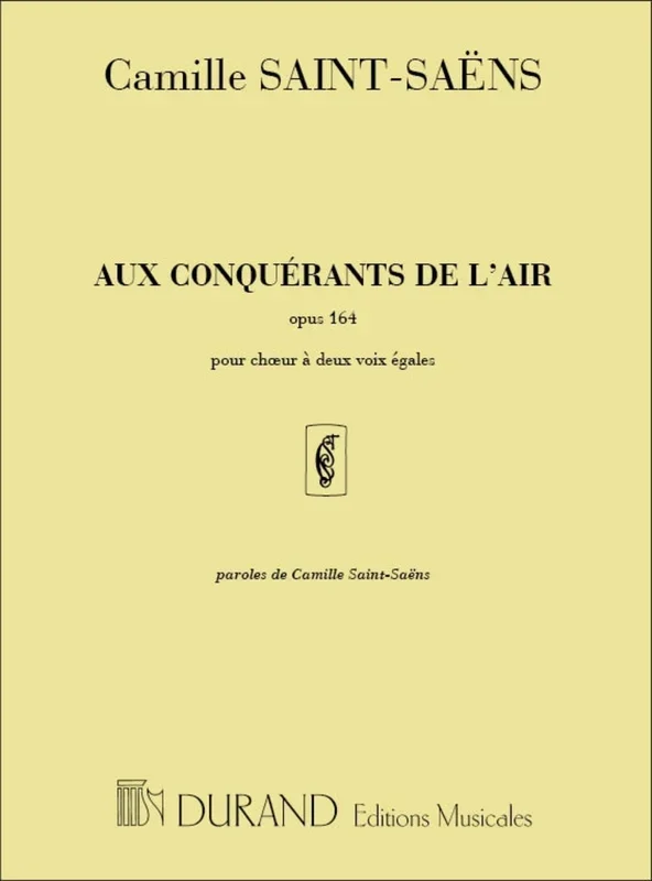 Saint-Saëns, Camille – Aux Conquerants…2 Vx