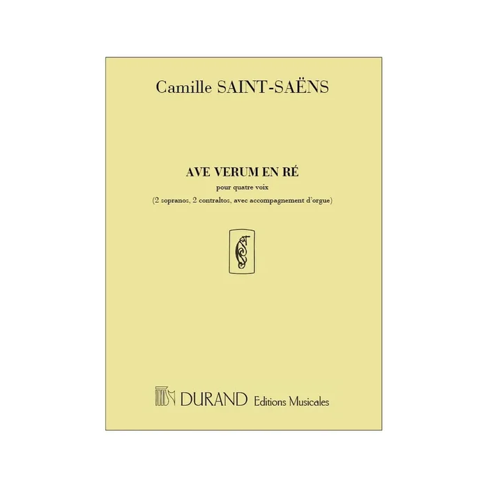 Saint-Saëns, Camille – Ave Verum En Re, Pour Quatre Voix ,