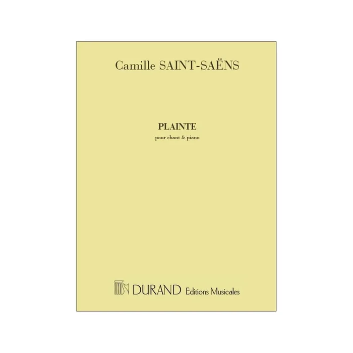 Saint-Saëns, Camille – Plainte