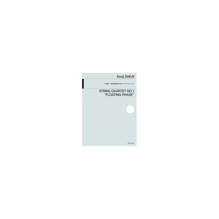 Sakai, Kenji – String Quartet No. 1 Floating Phase