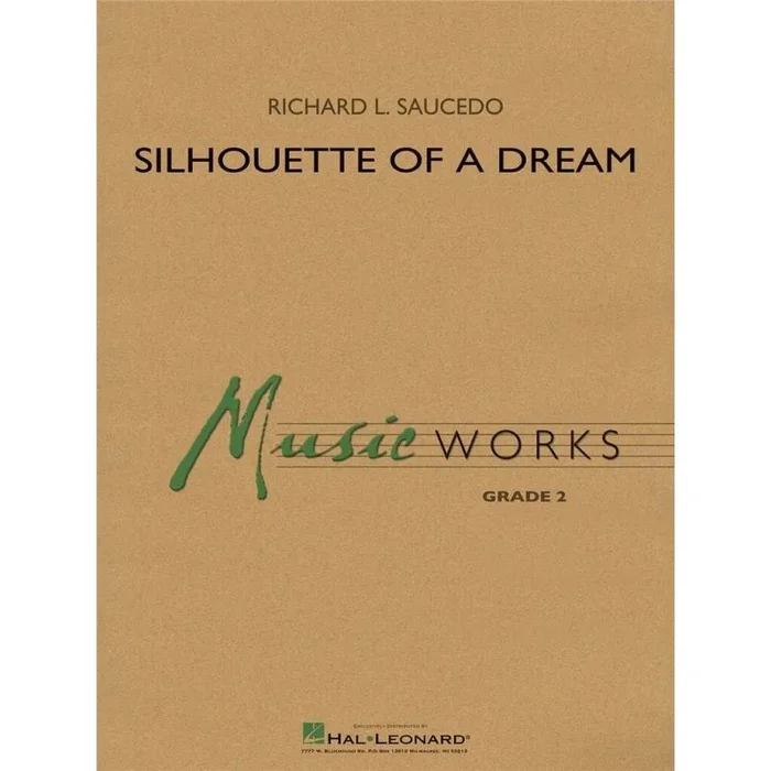 Saucedo, Richard L. – Silhouette of a Dream