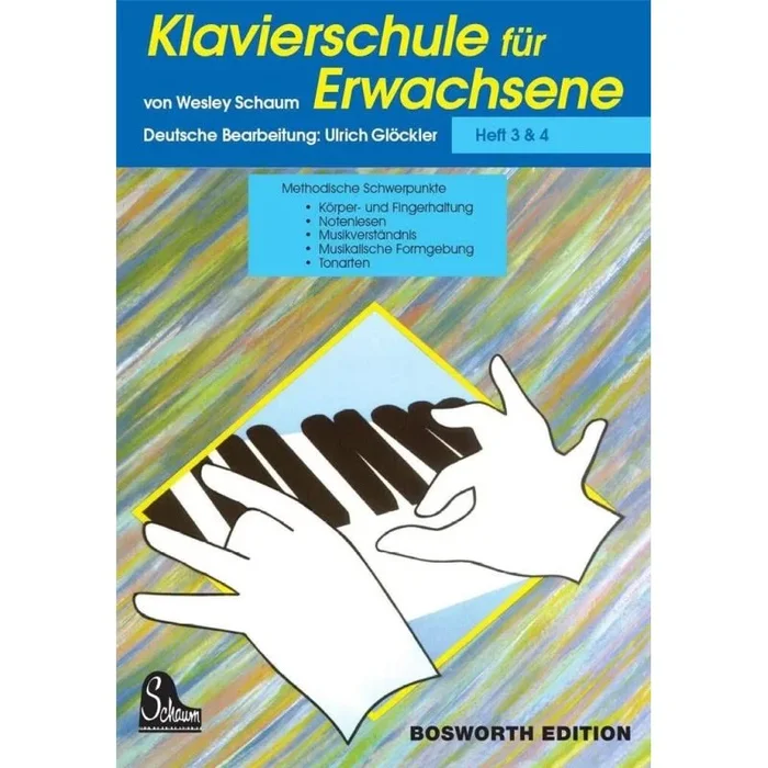 Schaum, Wesley – Klavierschule für Erwachsene 3 & 4
