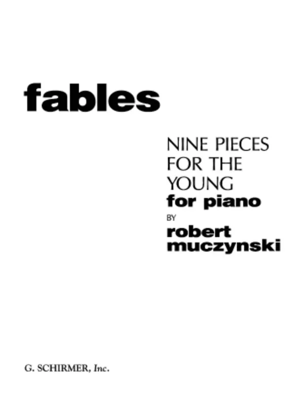 Schirmer – Muczynski – Fables 9 Pieces For The Young For Piano