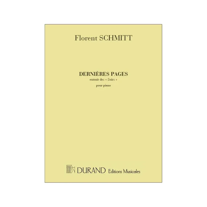 Schmitt, Florent – Derniere Page Piano