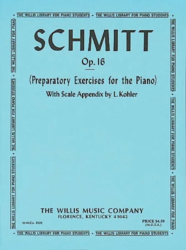 Schmitt: Preparatory Exercises for the Piano Op. 16