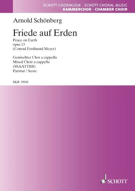 Schoenberg, Arnold : Schoenberg, Arnold : Peace on Earth, Based on the Arnold Schönberg Complete Edition – mixed choir (