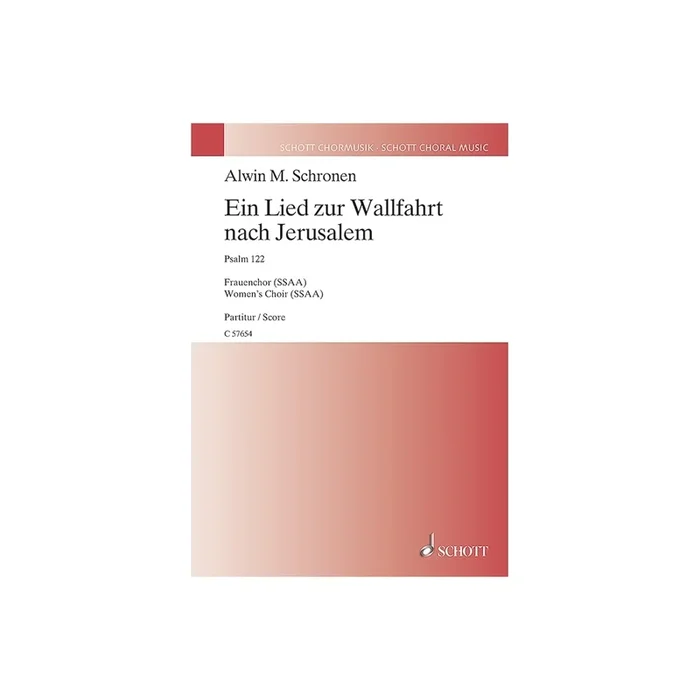 Schronen, Alwin Michael – Ein Lied zur Wallfahrt nach Jerusalem