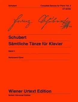 Schubert : Complete Dances: Vol.2: Piano (Wiener Urtext)