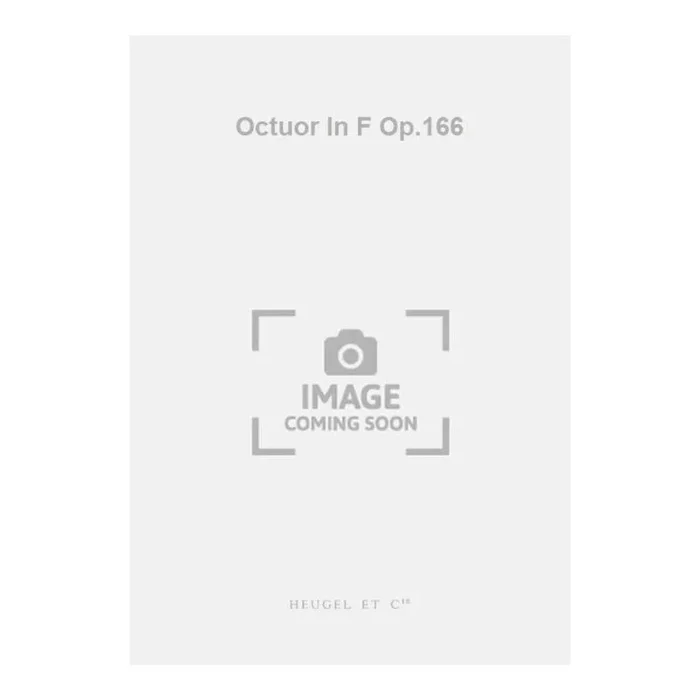 Schubert, Franz – Octuor In F Op.166