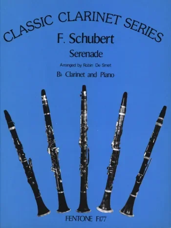 Schubert : Serenade: Clarinet & Piano (Fentone)