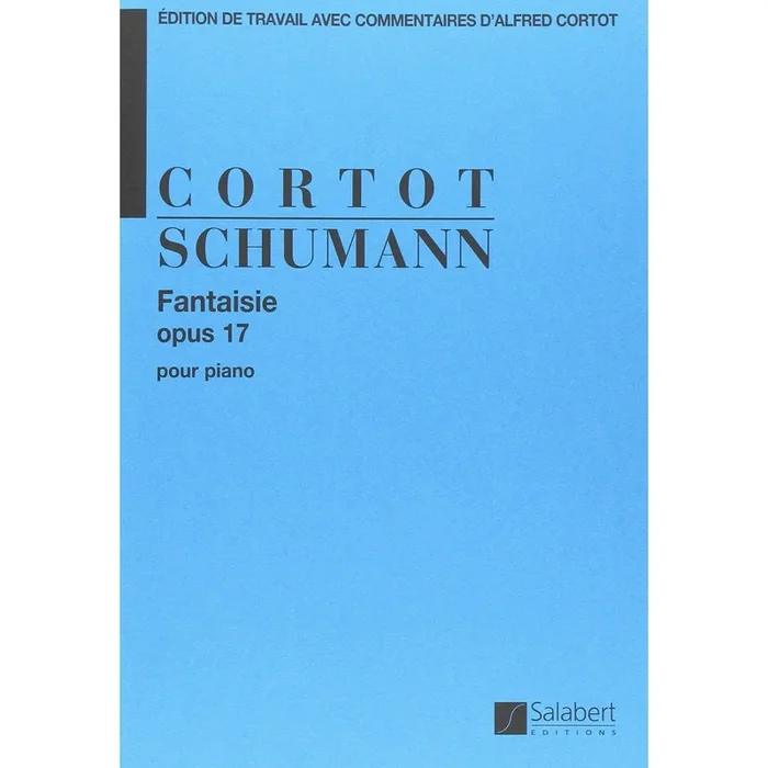 Schumann, Robert – Fantasie Op.17 (Cortot)