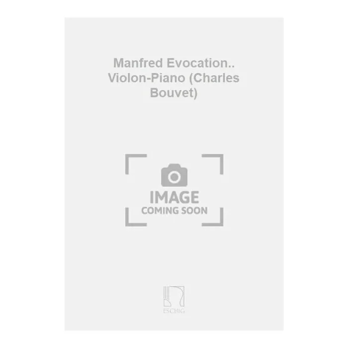 Schumann, Robert – Manfred Evocation.. Violon-Piano (Charles Bouvet)