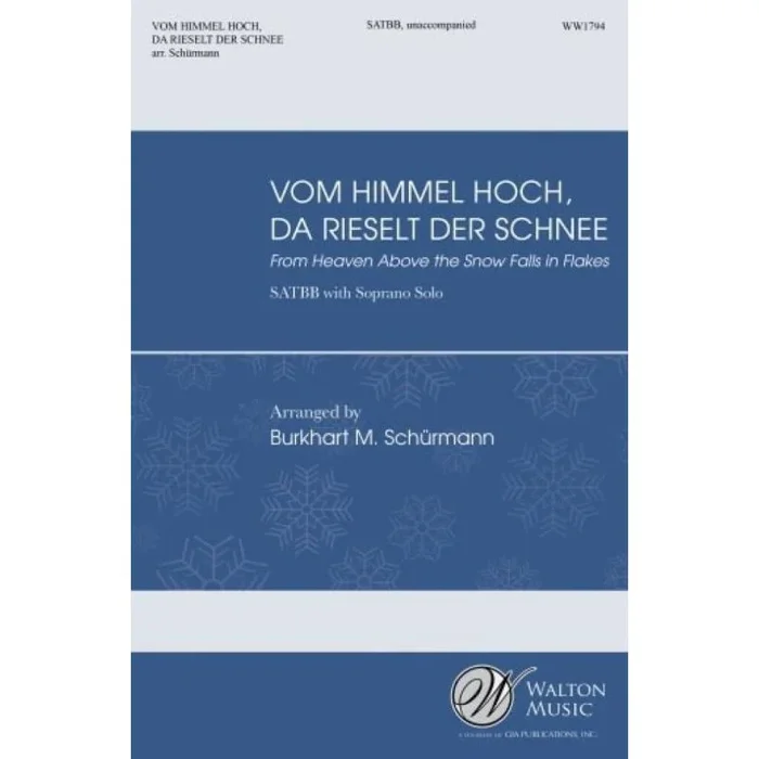 Schürmann, Burkhart M. – Von Himmel Hoch, Da Rieselt Der Schnee