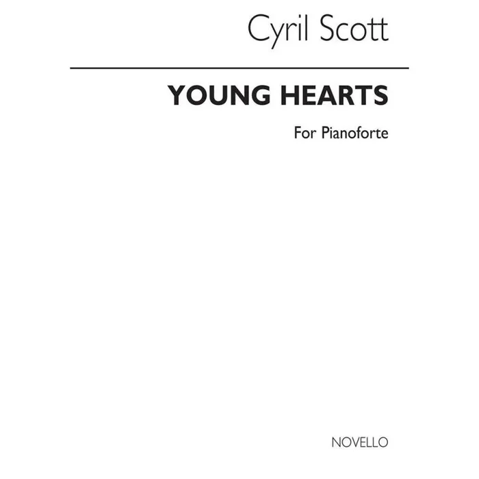 Scott, Cyril – Young Hearts for Piano