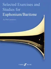 Selected Technical Exercises and Studies for Euphonium/Baritone Grade 1 – Euphonium, Baritone – Fabe