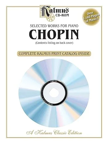 Selected Works for Piano: Chopin: CD-ROM (Kalmus)