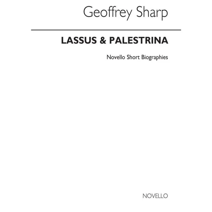 Sharp, Geoffrey – Lassus & Palestrina Biography