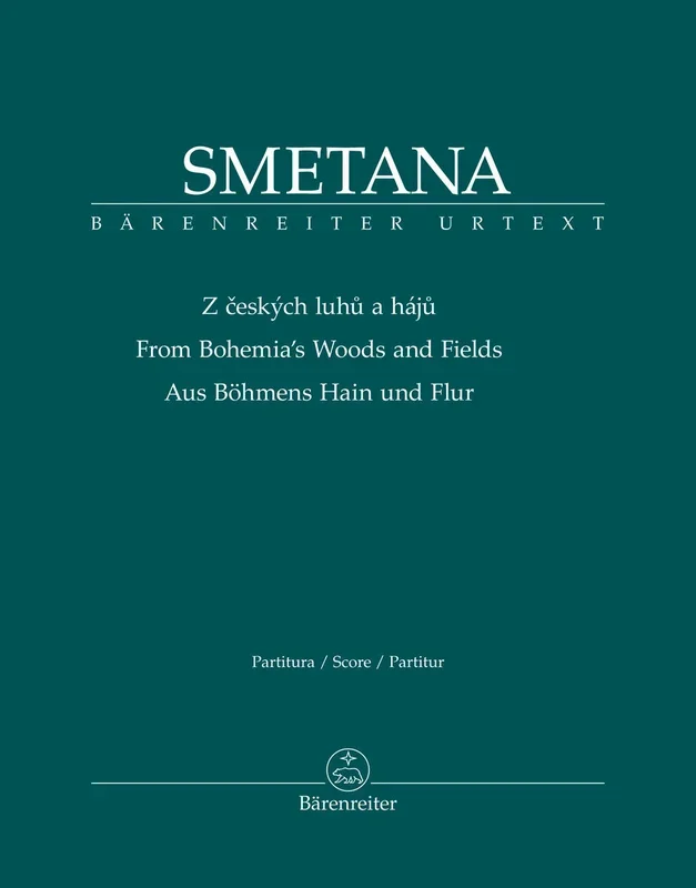 Smetana: From Bohemia’s Woods & Fields – Full Score