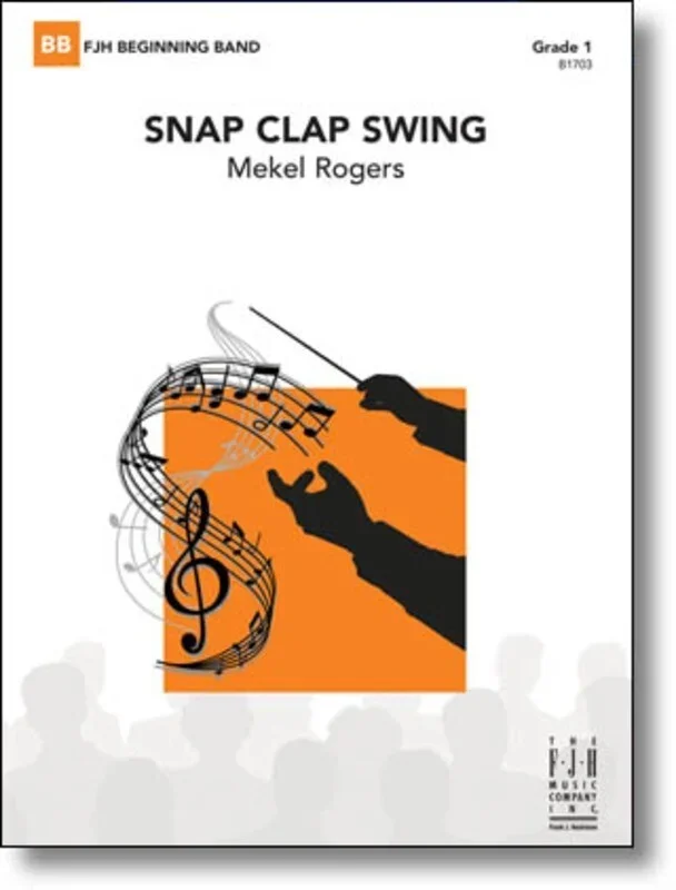 Snap Clap Swing Concert Band 1 Score/Parts Book
