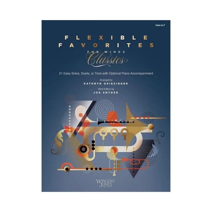Snyder, Joe – Flexible Favorites for Winds: Classics – Horn in F