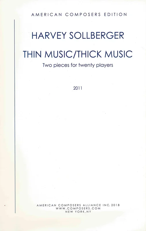 Sollberger: Thin Music / Thick Music