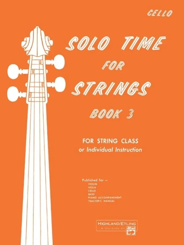 Solo Time For Strings Bk 3 Cello Softcover Book (Cello)