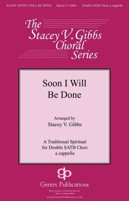 Soon I Will Be Done SATB Divisi A Cappella (Octavo)