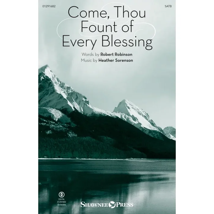 Sorenson, Heather – Come, Thou Fount Of Every Blessing