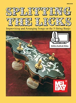 Splitting The Licks 5 String Banjo