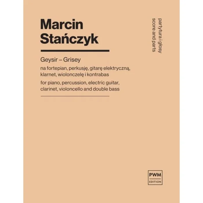 Stanczyk, Marcin – Geysir-Grisey