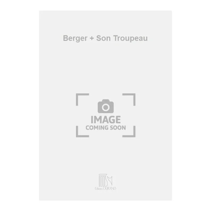 Steibelt, Daniel – Berger + Son Troupeau