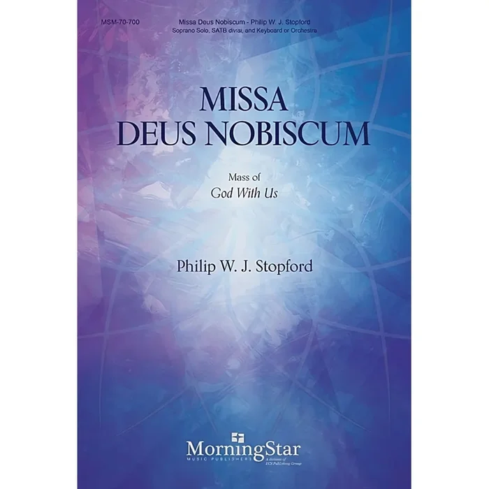 Stopford, Philip W. J. – Missa Deus Nobiscum