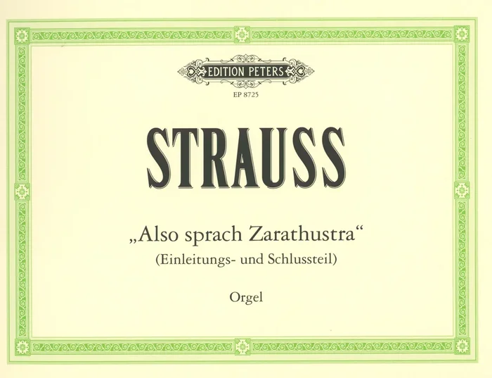 Strauss: Also sprach Zarathustra, Op. 30 – Opening & Conclusion (arr. for organ)