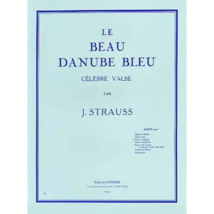 Strauss, Johann – Le beau Danube bleu